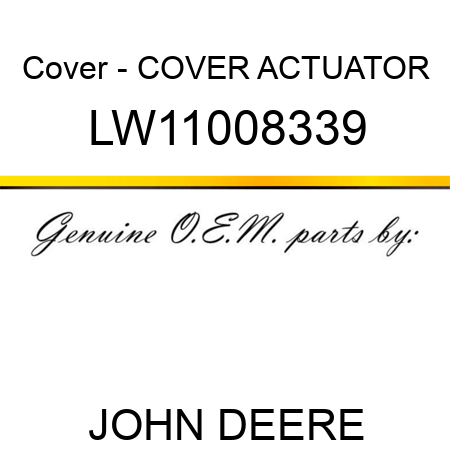 Cover - COVER, ACTUATOR LW11008339