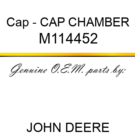Cap - CAP, CHAMBER M114452