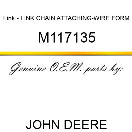 Link - LINK, CHAIN ATTACHING-WIRE FORM M117135
