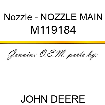 Nozzle - NOZZLE, MAIN M119184