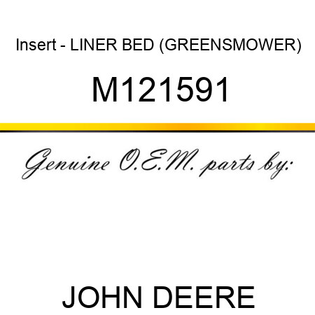 Insert - LINER, BED (GREENSMOWER) M121591