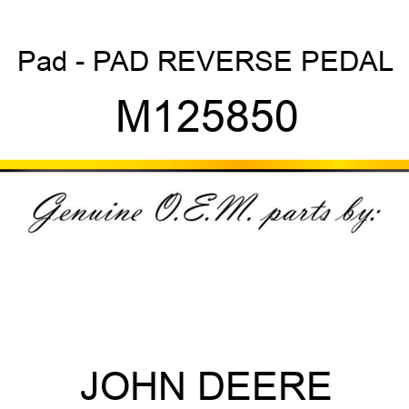 Pad - PAD, REVERSE PEDAL M125850