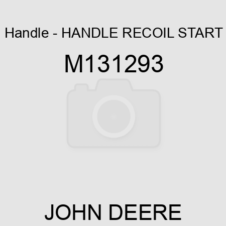Handle - HANDLE, RECOIL START M131293