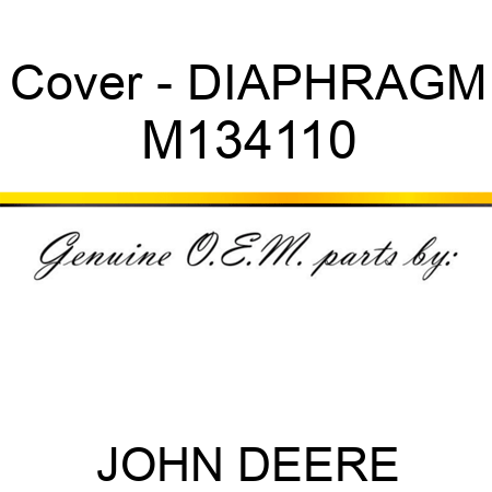 Cover - DIAPHRAGM M134110