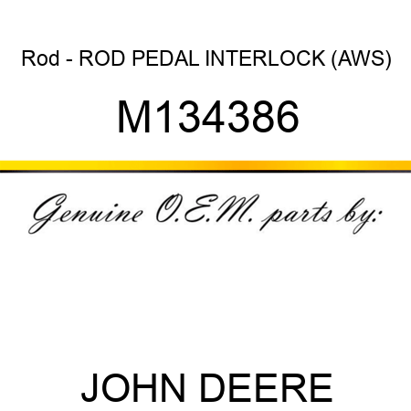 Rod - ROD, PEDAL INTERLOCK (AWS) M134386