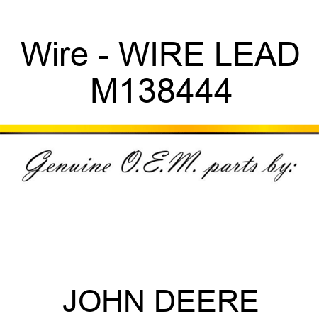 Wire - WIRE, LEAD M138444