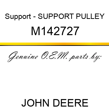 Support - SUPPORT, PULLEY M142727