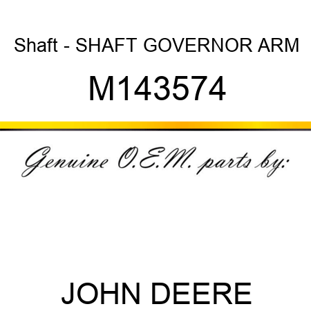 Shaft - SHAFT, GOVERNOR ARM M143574