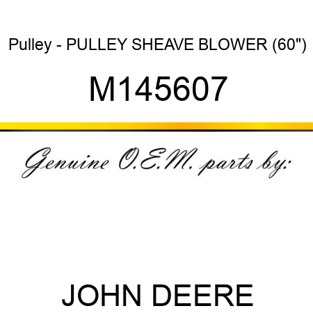 Pulley - PULLEY, SHEAVE, BLOWER (60