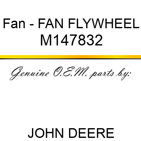 Fan - FAN, FLYWHEEL M147832