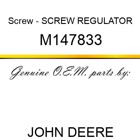 Screw - SCREW, REGULATOR M147833