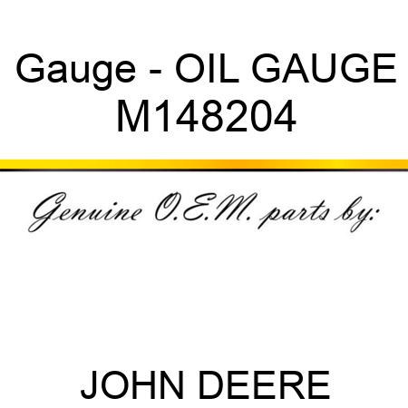 Gauge - OIL GAUGE M148204
