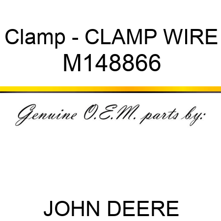Clamp - CLAMP, WIRE M148866