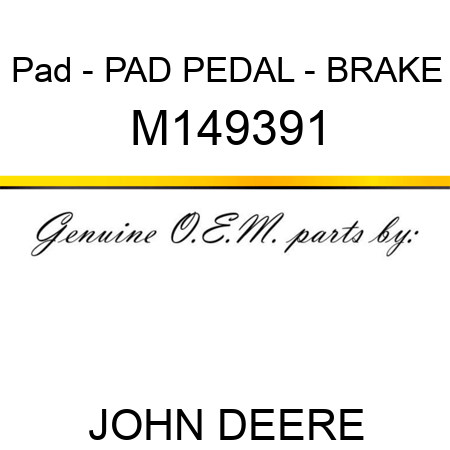 Pad - PAD, PEDAL - BRAKE M149391