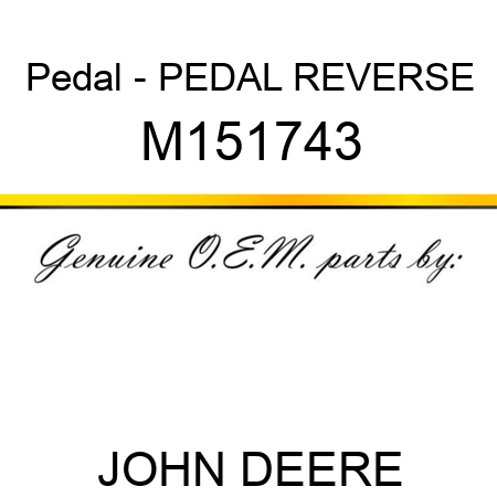 Pedal - PEDAL, REVERSE M151743