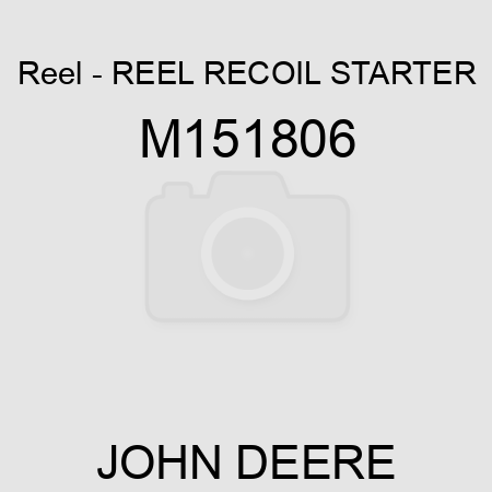 Reel - REEL, RECOIL STARTER M151806