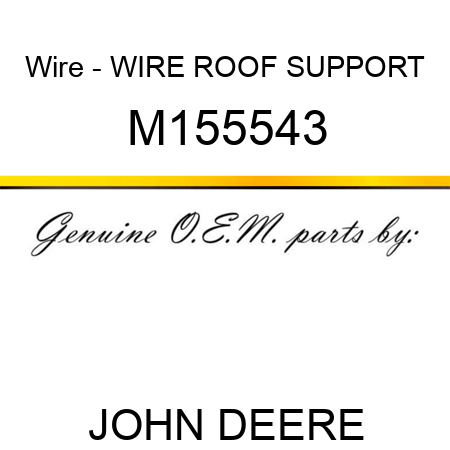 Wire - WIRE, ROOF SUPPORT M155543