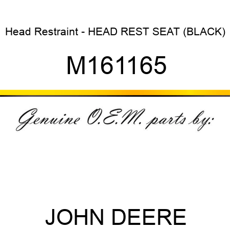 Head Restraint - HEAD REST, SEAT (BLACK) M161165
