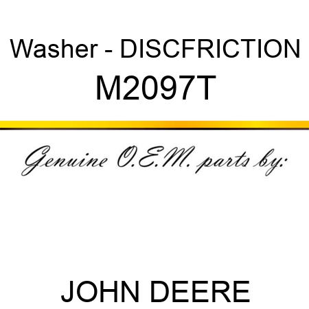 Washer - DISC,FRICTION M2097T