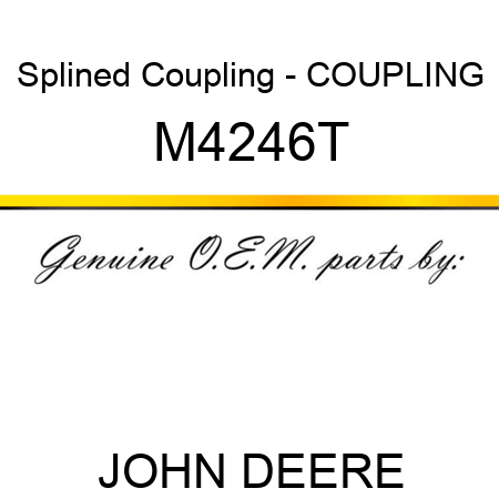 Splined Coupling - COUPLING M4246T