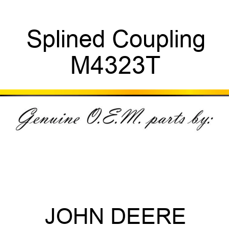 Splined Coupling M4323T