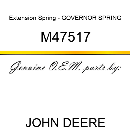 Extension Spring - GOVERNOR SPRING M47517