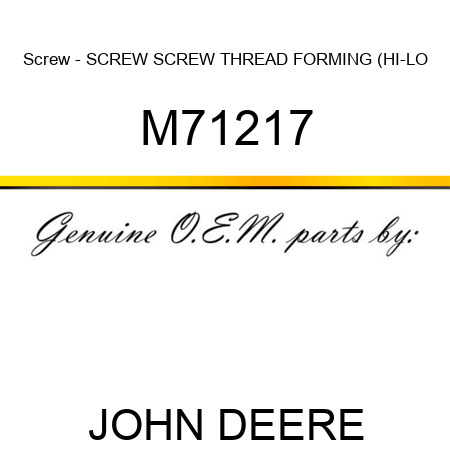 Screw - SCREW, SCREW, THREAD FORMING (HI-LO M71217