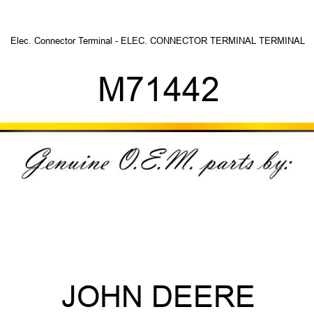 Elec. Connector Terminal - ELEC. CONNECTOR TERMINAL, TERMINAL M71442