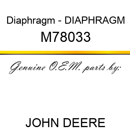 Diaphragm - DIAPHRAGM M78033