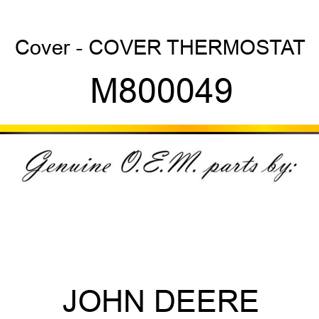 Cover - COVER, THERMOSTAT M800049
