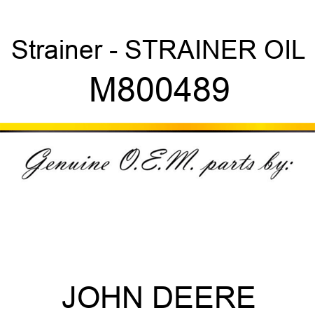 Strainer - STRAINER, OIL M800489