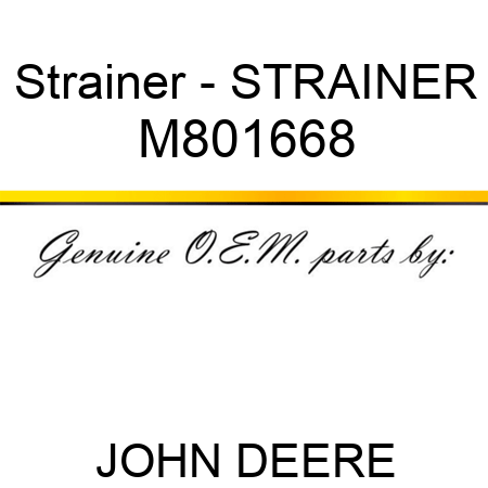 Strainer - STRAINER M801668