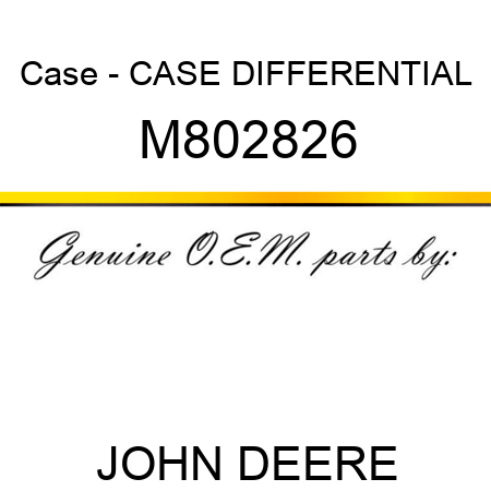 Case - CASE, DIFFERENTIAL M802826