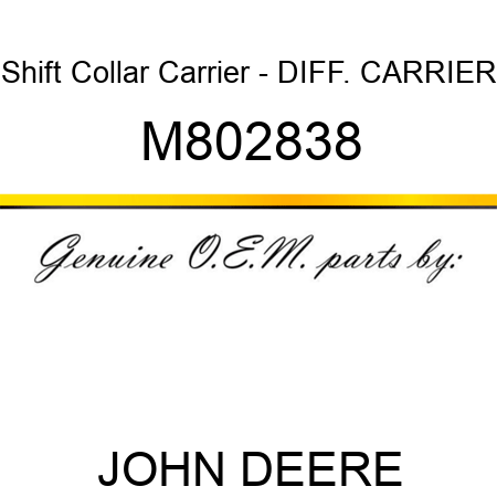 Shift Collar Carrier - DIFF. CARRIER M802838