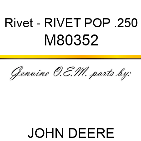 Rivet - RIVET, POP .250 M80352