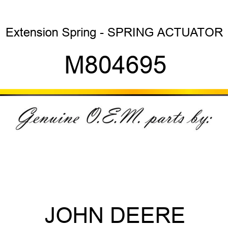 Extension Spring - SPRING, ACTUATOR M804695
