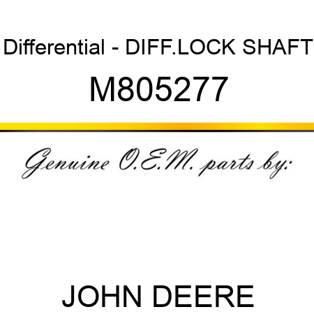 Differential - DIFF.LOCK SHAFT M805277