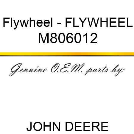 Flywheel - FLYWHEEL M806012