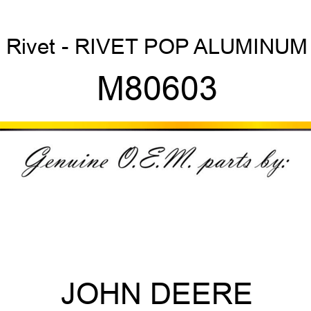 Rivet - RIVET, POP ALUMINUM M80603