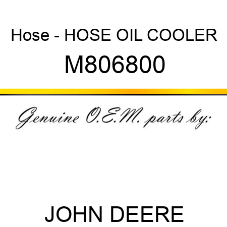 Hose - HOSE, OIL COOLER M806800