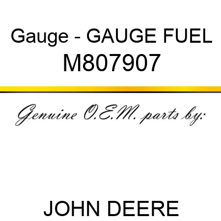 Gauge - GAUGE, FUEL M807907