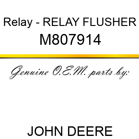 Relay - RELAY, FLUSHER M807914