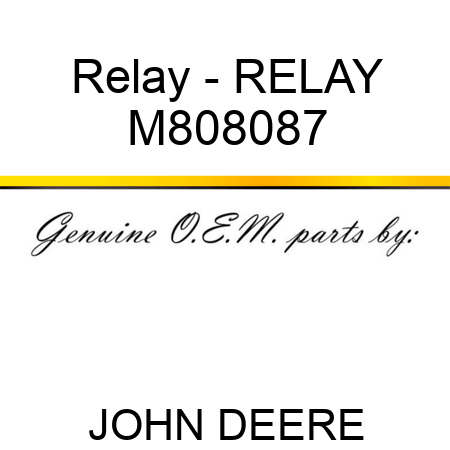 Relay - RELAY M808087