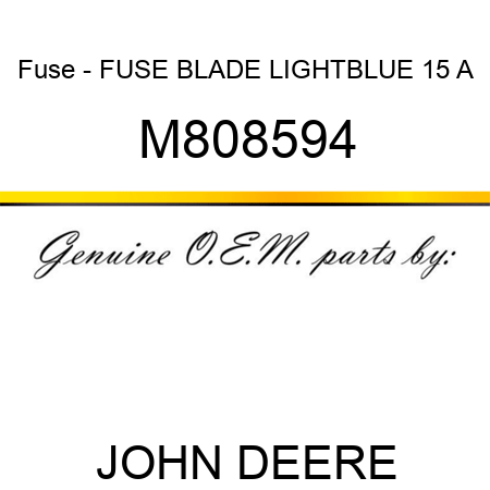Fuse - FUSE, BLADE LIGHTBLUE 15 A M808594