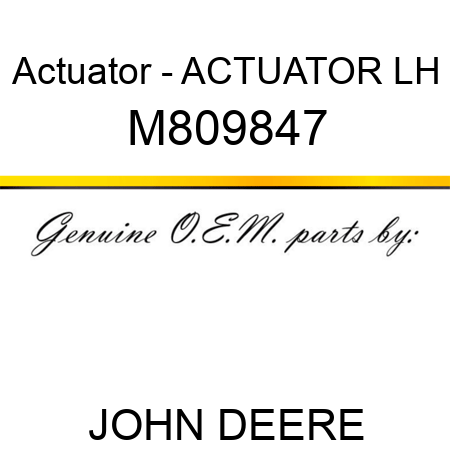 Actuator - ACTUATOR, LH M809847