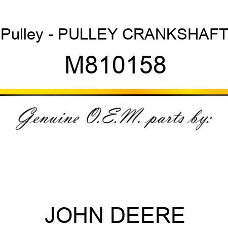 Pulley - PULLEY, CRANKSHAFT M810158