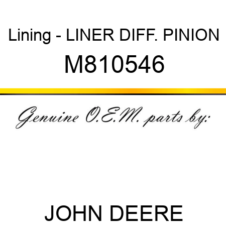 Lining - LINER, DIFF. PINION M810546