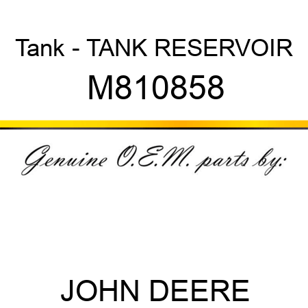 Tank - TANK, RESERVOIR M810858