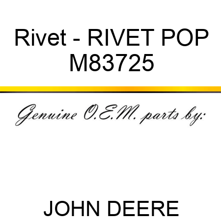 Rivet - RIVET, POP M83725
