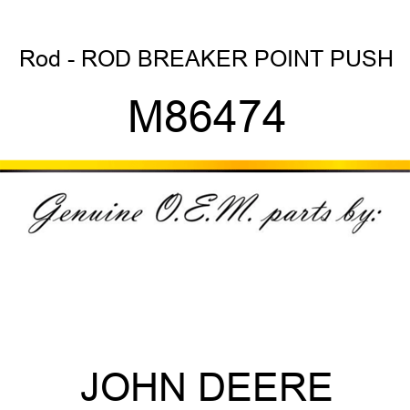 Rod - ROD, BREAKER POINT PUSH M86474